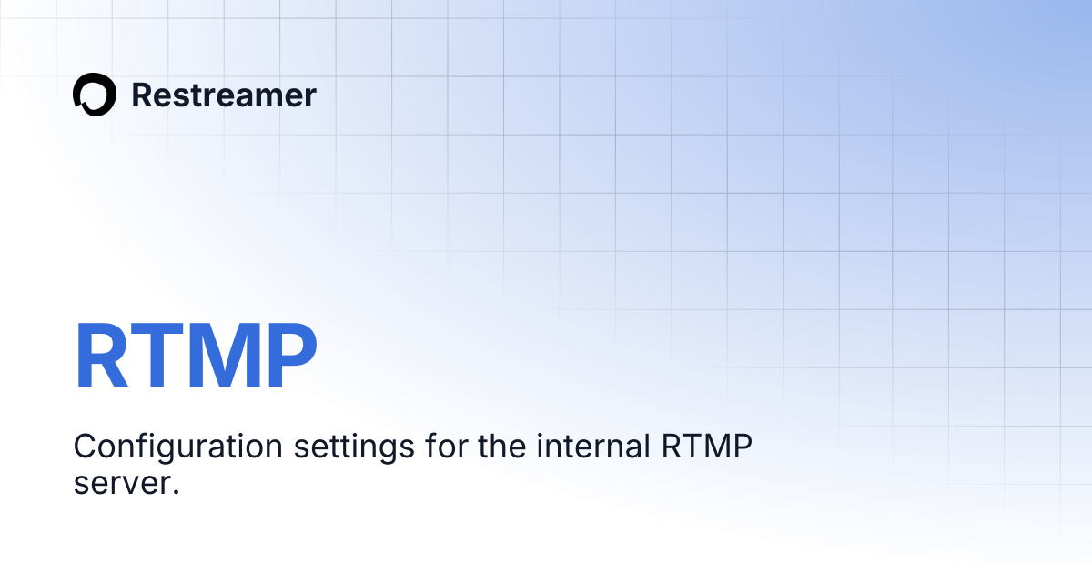 RTMP | Restreamer